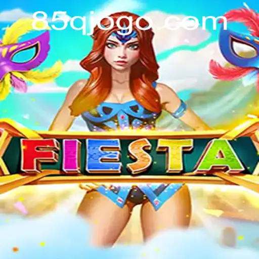Fiesta: Um Jogo de Estratégia e Diversão com 85Q.COM