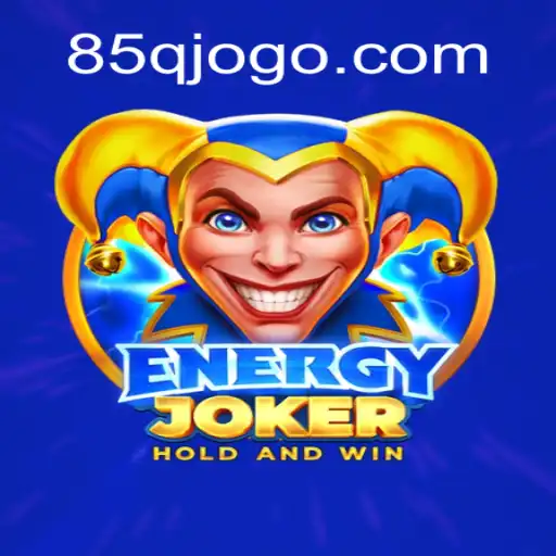 EnergyJoker: A Nova Sensação dos Jogos Online em 85Q.COM